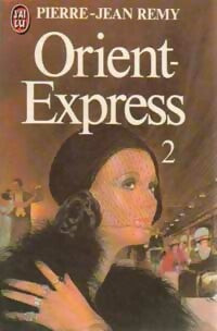 Livrenpoche : Orient-Express Tome II - Jean-Pierre Rémy - Livre
