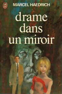 Un drame dans un miroir - Marcel Haedrich -  J'ai Lu - Livre