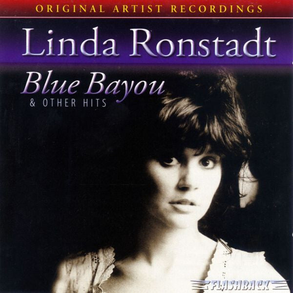 Linda Ronstadt - Blue Bayou And Other Hits - Linda Ronstadt - CD