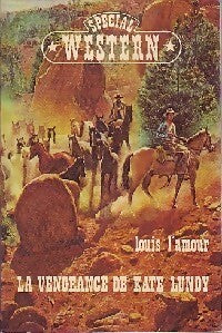 Livrenpoche : La vengeance de Kate Lundy - Louis L'Amour - Livre