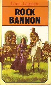 Livrenpoche : Rock Bannon - Louis L'Amour - Livre