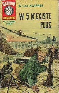 Livrenpoche : W5 n'existe plus - E. Von Klapper - Livre