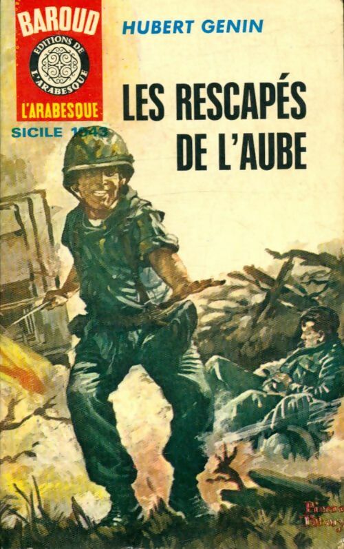Livrenpoche : Les rescapés de l'aube - Hubert Génin - Livre