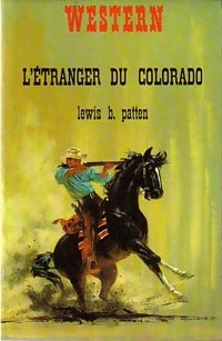 Livrenpoche : L'étranger du Colorado - Lewis B. Patten - Livre