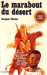 Le marabout du désert - Jacques Chabar - Livre