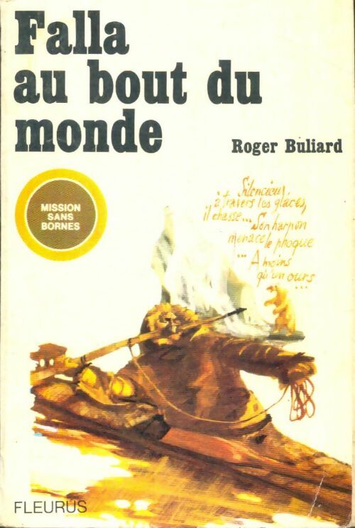 Livrenpoche : Falla au bout du monde - Roger Buliard - Livre