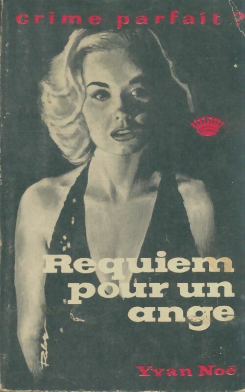 Livrenpoche : Requiem pour un ange - Yvan Noé - Livre