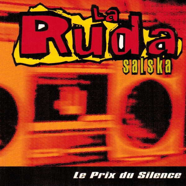 La Ruda Salska - Le Prix Du Silence - La Ruda Salska - CD