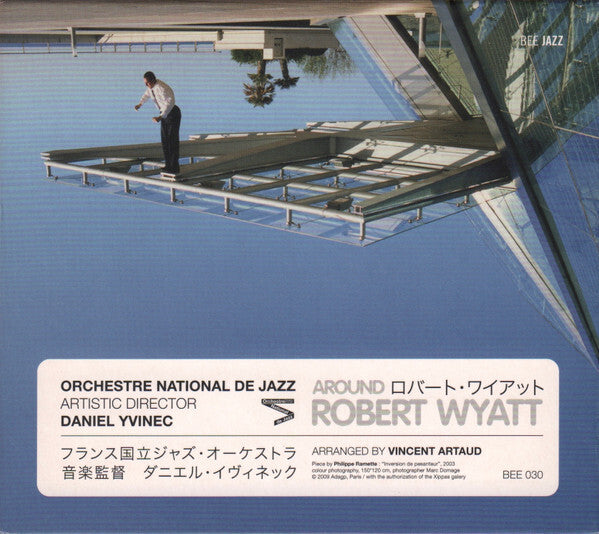 Orchestre National De Jazz / Daniel Yvinec - Around Robert Wyatt - Orchestre National De Jazz, Daniel Yvinec - CD