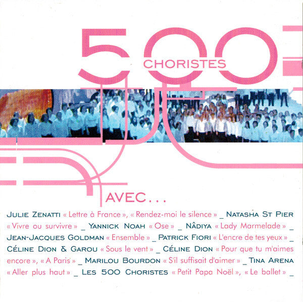 Collectif - 500 Choristes Avec... - Collectif - CD