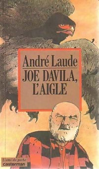 Joe Davila, l'aigle - André Laude -  L'ami de Poche - Livre