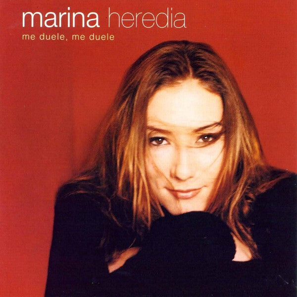 Marina Heredia - Me Duele, Me Duele - Marina Heredia - CD