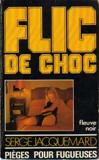 Livrenpoche : Pièges pour fugueuses - Serge Jacquemard - Livre