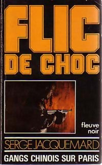 Livrenpoche : Gangs chinois sur Paris - Serge Jacquemard - Livre