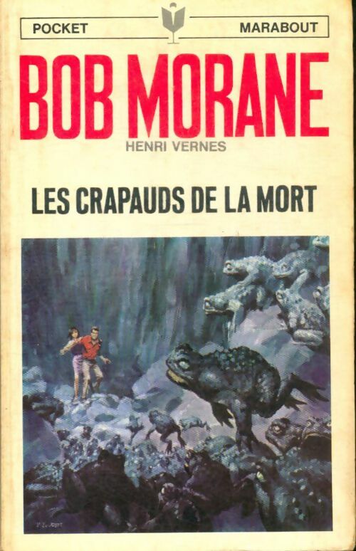 Livrenpoche : Les crapauds de la mort - Henri Vernes - Livre