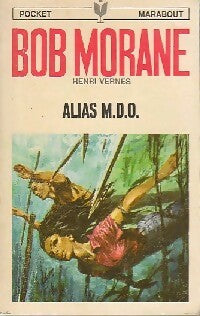 Livrenpoche : Alias MDO - Henri Vernes - Livre