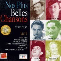NOS PLUS BELLES CHANSONS Vol 5 1930-1935 -  - CD