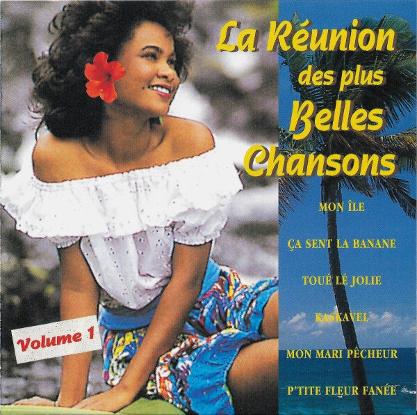 L'Orchestre Folklorique Des Mascareignes - La Réunion Des Plus Belles Chansons - Volume 1 - L'Orchestre Folklorique Des Mascareignes - CD
