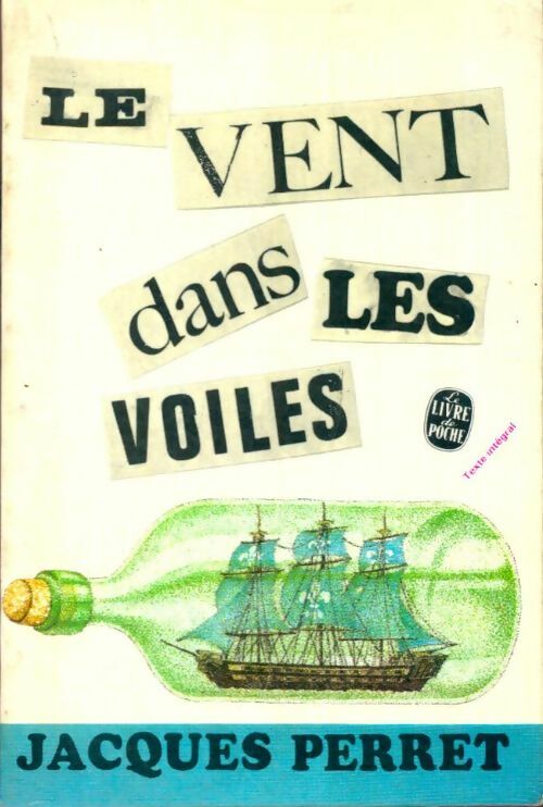Livrenpoche : Le vent dans les voiles - Jacques Perret - Livre