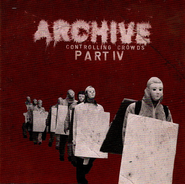 Archive - Controlling Crowds Part IV - Archive - CD