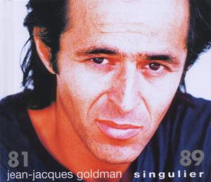 Jean-Jacques Goldman - Singulier 81/89 - Jean-Jacques Goldman - CD