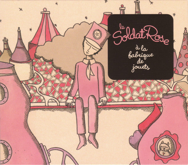 Collectif - Le Soldat Rose À La Fabrique De Jouets - Collectif - CD
