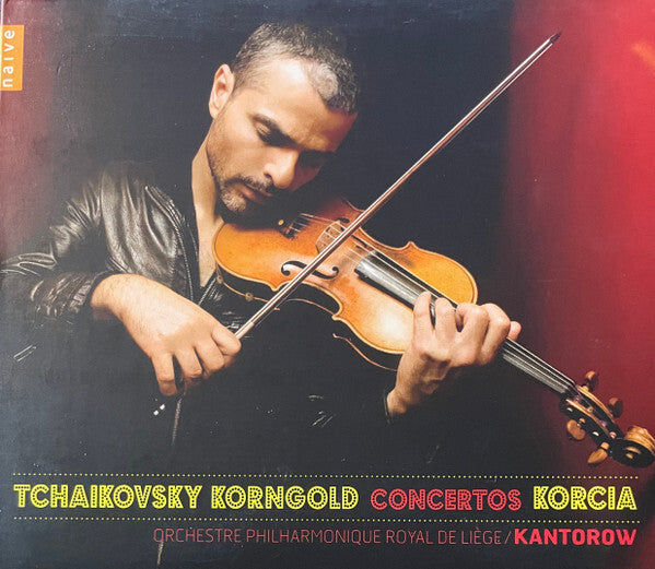 Tchaikovsky* / Korngold* - Korcia*, Orchestre Philharmonique Royal De Liège*, Kantorow* - Concertos - Tchaikovsky, Korngold - CD