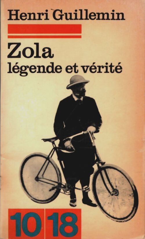 Livrenpoche : Zola, légende et vérité - Jean Guillemin - Livre