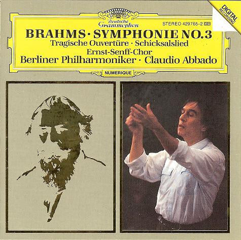 Brahms*, Ernst-Senff-Chor*, Berliner Philharmoniker ? Claudio Abbado - Symphonie No. 3 ? Tragische Ouvertüre ? Schicksalslied - Brahms, Berliner Philharmoniker ? Claudio Abbado, Ernst-Senff-Chor - CD