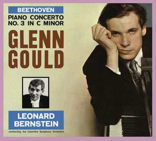 Beethoven* - Glenn Gould, Leonard Bernstein, Columbia Symphony Orchestra - Piano Concerto No. 3 In C Minor - Beethoven - CD
