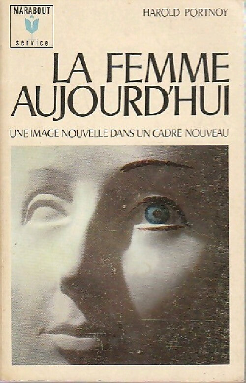 Livrenpoche : La femme aujourd'hui - Harold Portnoy - Livre