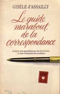 Livrenpoche : Le guide Marabout de la correspondance - Gisèle D'Assailly - Livre