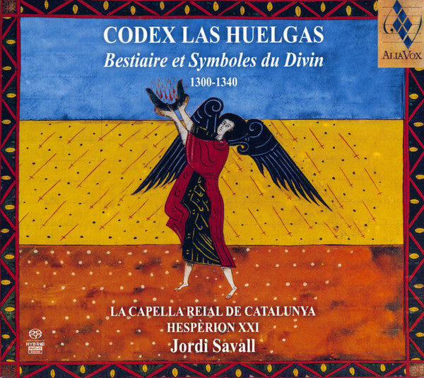 Jordi Savall, La Capella Reial De Catalunya, Hespèrion XXI - Codex Las Huelgas - Bestiaire Et Symboles Du Divin (1300-1340) - La Capella Reial de Catalunya, Jordi Savall, Hespèrion XXI - CD