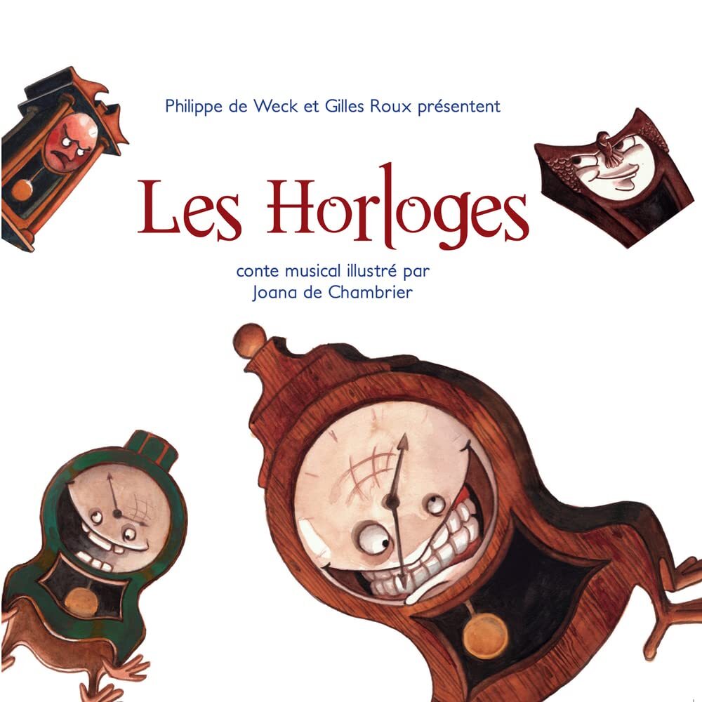 Les Horloges - Philippe de Weck, Gilles Roux - CD