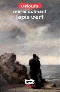 Livrenpoche : Tapis vert - Marie Colmant - Livre