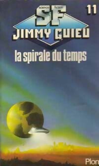 Livrenpoche : La spirale du temps - Jimmy Guieu - Livre