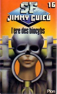 Livrenpoche : L'ère des Biocybs - Jimmy Guieu - Livre