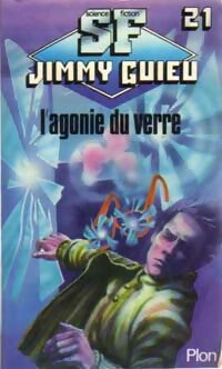 Livrenpoche : L'agonie du verre - Jimmy Guieu - Livre