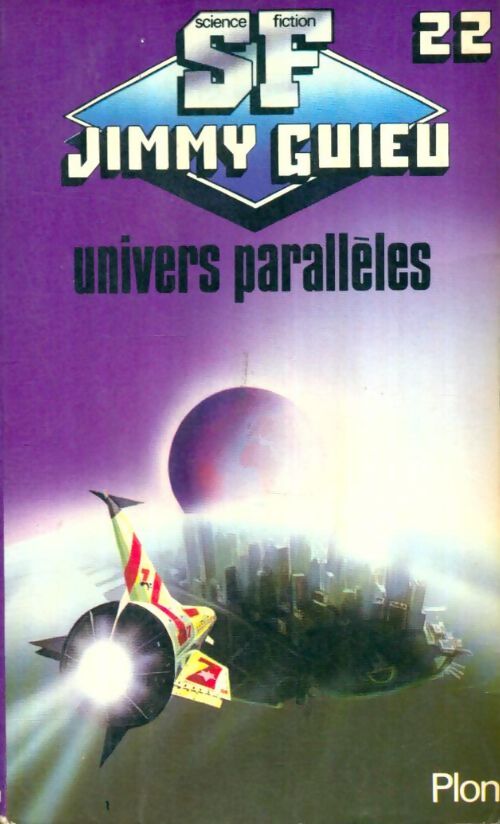 Livrenpoche : Univers parallèles - Jimmy Guieu - Livre