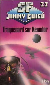 Livrenpoche : Traquenard sur Kenndor - Jimmy Guieu - Livre