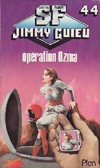Livrenpoche : Opération Ozma - Jimmy Guieu - Livre