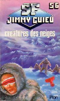 Livrenpoche : Créatures des neiges - Jimmy Guieu - Livre