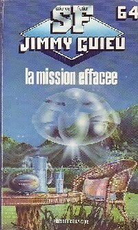 Livrenpoche : La mission effacée - Jimmy Guieu - Livre