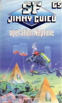 Opération Neptune - Jimmy Guieu - Livre