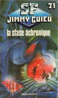 La stase achronique - Jimmy Guieu - Livre