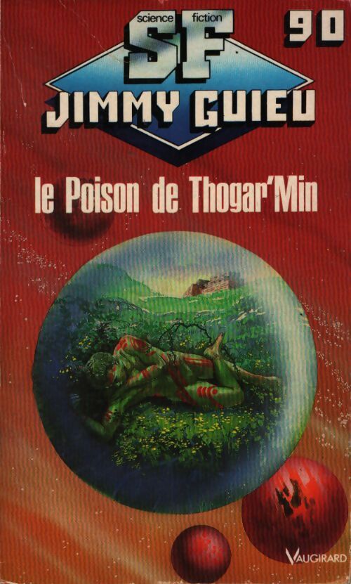 Le poison de Thogar'Min - Jimmy Guieu, S. Gray - Livre
