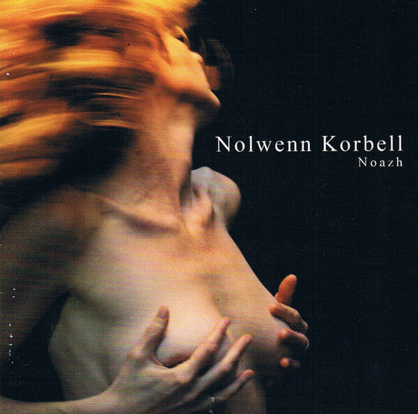 Nolwenn Korbell - Noazh - Nolwenn Korbell - CD