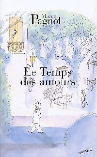 Livrenpoche : Le temps des amours - Marcel Pagnol - Livre