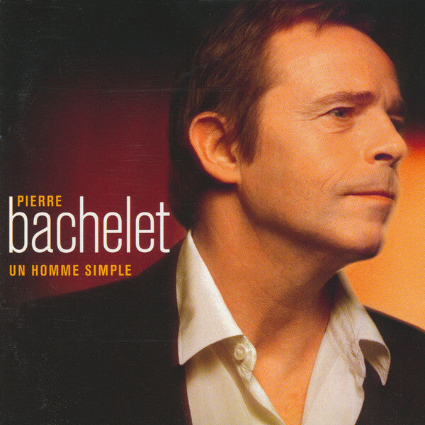 Pierre Bachelet - Un Homme Simple - Pierre Bachelet - CD