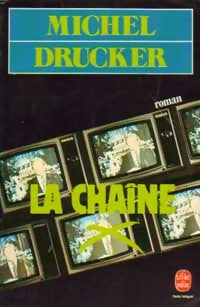 Livrenpoche : La chaîne - Michel Drucker - Livre